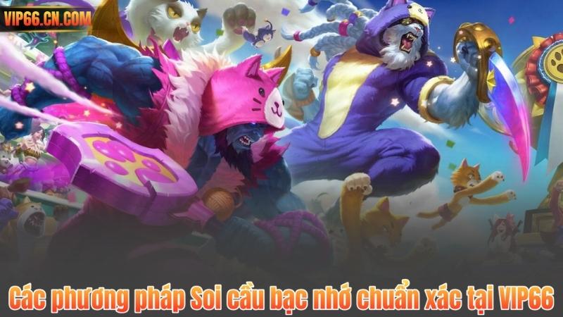 Soi Cầu Bạc Nhớ – Phương Pháp Dự Đoán Hiệu Quả Cho Người Chơi 3 Các phương pháp Soi cầu bạc nhớ chuẩn xác tại VIP66