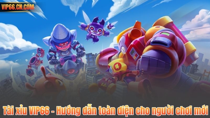 Tài xỉu VIP66 – Hướng dẫn toàn diện cho người chơi mới 2 Tài xỉu VIP66 – Hướng dẫn toàn diện cho người chơi mới