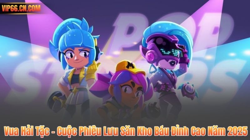 Vua Hải Tặc – Cuộc Phiêu Lưu Săn Kho Báu Đỉnh Cao Năm 2025 4 Vua Hải Tặc – Cuộc Phiêu Lưu Săn Kho Báu Đỉnh Cao Năm 2025